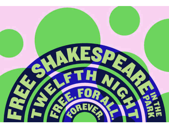 2 Tickets to Shakespeare in the Park's Twelfth Night - Photo 2