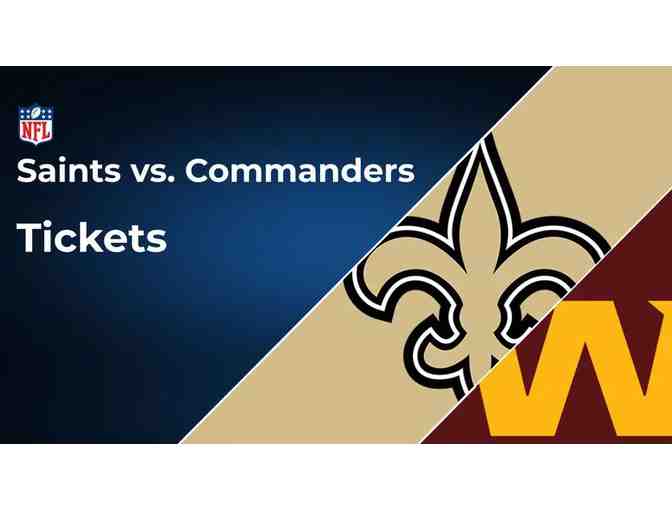 Enjoy 4 Suite tickets to the New Orleans Saints vs the Washington Commanders - Photo 1