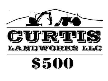 $500 Gift Card at CURTIS LANDWORKS *Excavation, Driveways, Drainage in Starksboro, VT