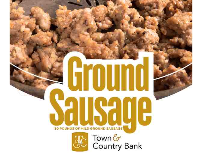 30 Pounds of Mild Ground Sausage - Lot #1Donated by Town & Country Bank - Photo 1